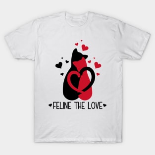 Feline The Love T-Shirt